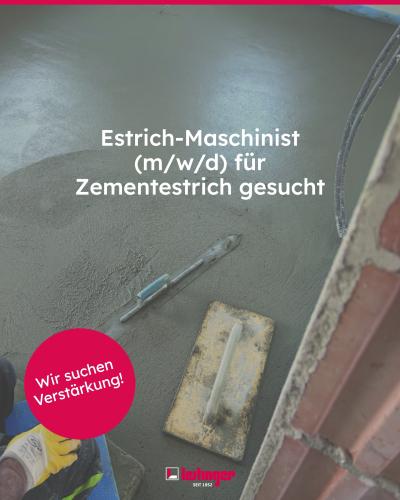 Estrich-Maschinist (m/w/d) für Zementestrich gesucht